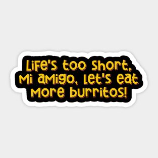 Let's Eat More Burritos Sticker